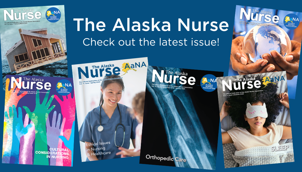 Read the latest issue of The Alaska Nurse